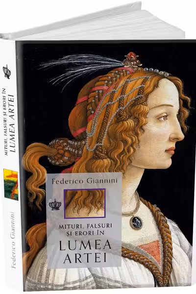 Mituri, falsuri si erori in lumea artei