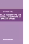 Nonlinear semigroups and differential equations in Banach spaces