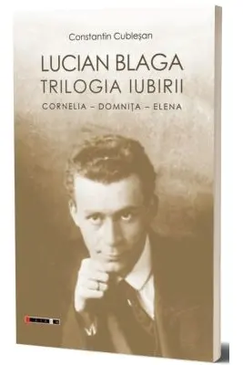Lucian Blahga - Trilogia iubirii