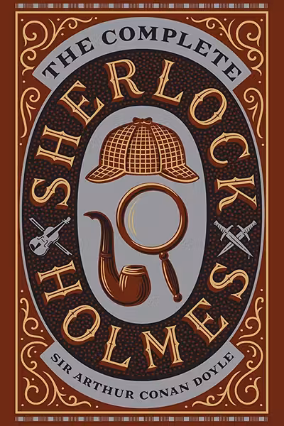 The Complete Sherlock Holmes