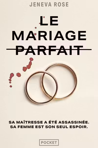Le Mariage parfait