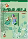 Cunoasterea mediului pentru clasa I (Marcela Penes)