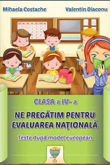 Ne pregătim pentru Evaluarea Națională - Clasa 4