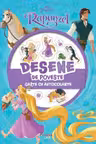 DISNEY. PRINTESE. RAPUNZEL. DESENE DE POVESTE. Carte cu autocolante