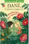 Prima mea lectura. DANI, O FETITA FERICITA. Vanatoarea de comori.
