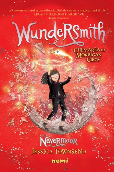 Wundersmith - Chemarea lui Morrigan Crow