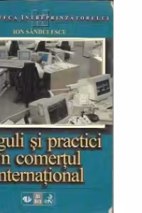 Reguli si practici in comertul international
