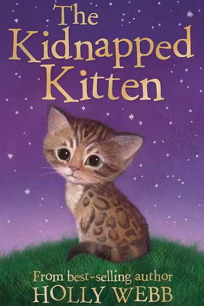The Kidnapped Kitten (Holly Webb Series 3)