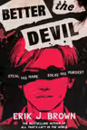 Better the Devil