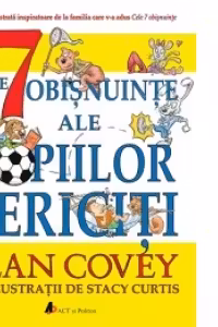 Cele 7 obisnuinte ale copiilor fericiti