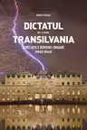 Dictatul de la Viena, Transilvania si relatiile romano-ungare 1940-1944
