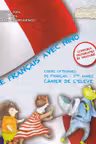 Le Français avec Nino. Caietul elevului - Clasa 1