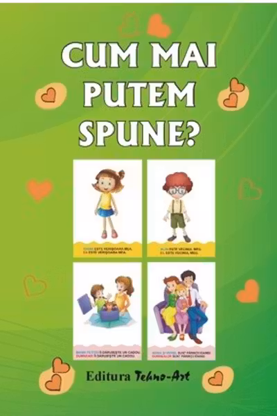 Cum mai putem spune?