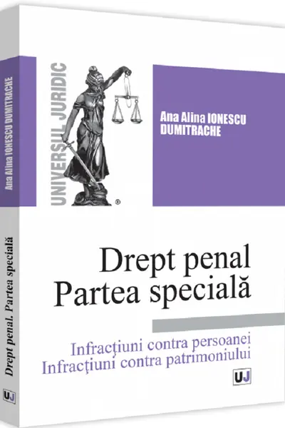 Drept penal. Partea specială. Infractiuni contra persoanei