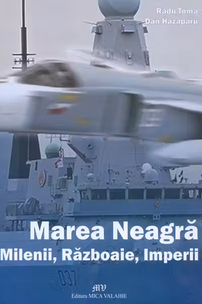 Marea Neagră. Milenii, războaie, imperii