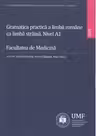 Gramatica practica a limbii romane ca limba straina. Nivel A1