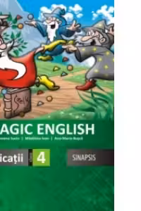 Magic English. Caiet de limba engleza pentru clasa a IV-a