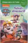 Salvati dinozaurii! Prima mea lectura