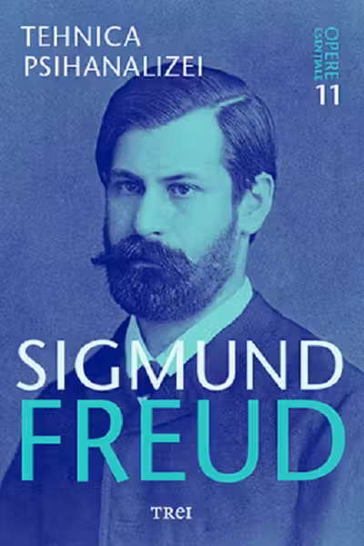Freud Opere Esentiale vol. 11 Tehnica psihanalizei