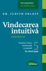 Vindecarea intuitiva - Dr. Judith Orloff