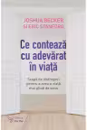 Ce conteaza cu adevarat in viata