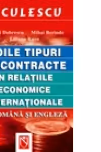Noile tipuri de contracte in relatiile economice internationale in romana si engleza