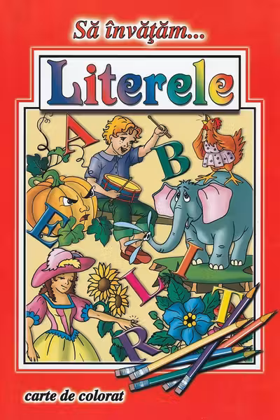 Să învățăm...Literele.