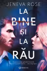 La bine si la rau
