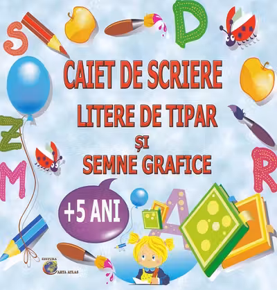 Caiet de scriere litere de tipar și semne grafice 5 ani+