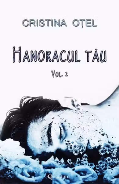 Hanoracul tău Vol.2