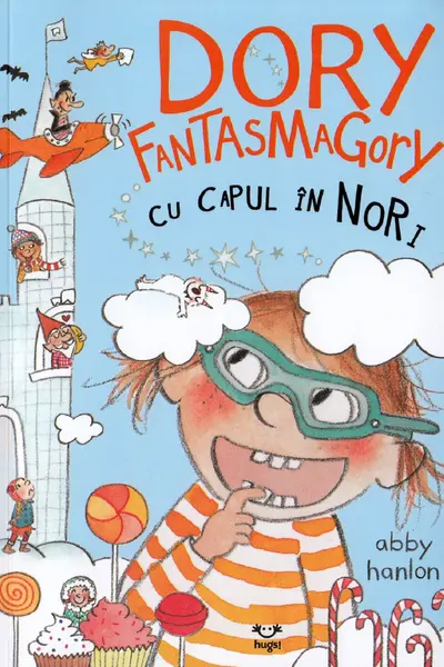 Dory Fantasmagory - Cu capul in nori