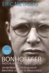 Bonhoeffer - pastor, martir, profet, spion