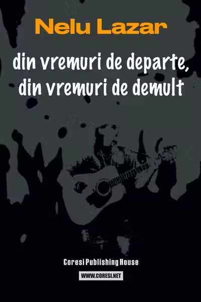 din vremuri de departe, din vremuri de demult: versuri
