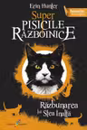 Razbunarea lui Stea Inalta. Super Pisicile Razboinice
