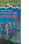 Cavalerul misterios. Portalul Magic nr. 2