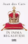 In inima regalitatii