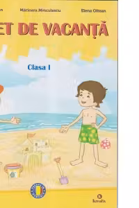 Caiet de vacanta - Clasa I + Medalie cadou