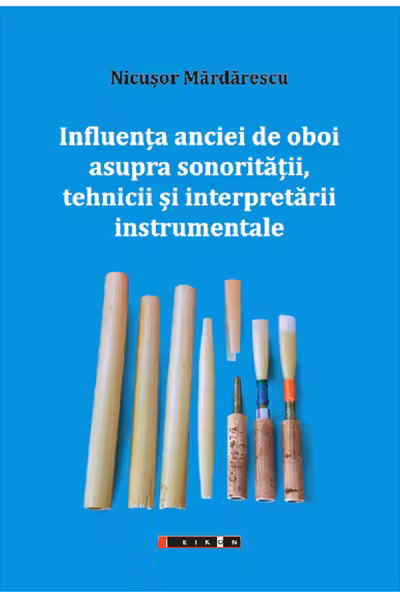 Influența anciei de oboi asupra sonorității, tehnicii și interpretării instrumentale