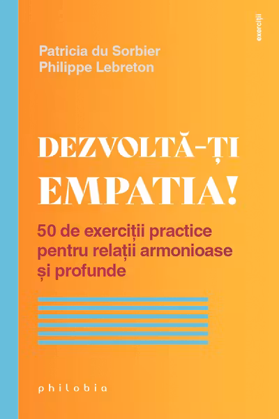 Dezvolta-ti empatia!