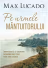 Pe urmele Mantuitorului