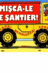 Misca-le pe santier!