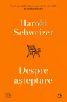 Despre asteptare