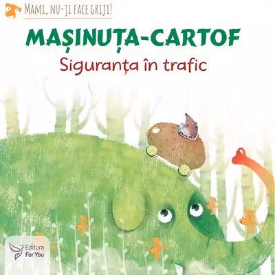 Mașinuța-cartof: siguranța în trafic