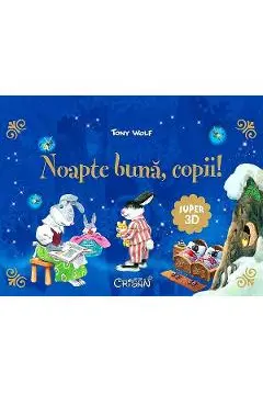 Noapte buna copii! (Tony Wolf)