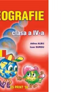 Geografie. Caietul elevului clasa a IV-a