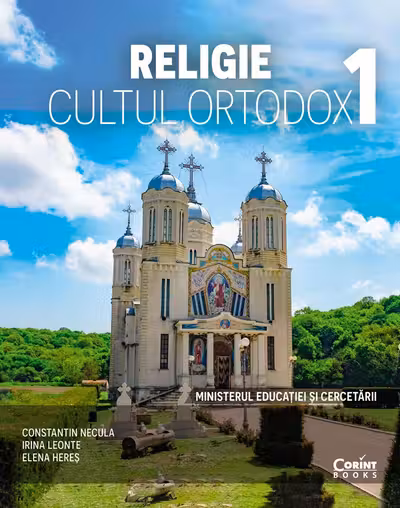 Religie. Cultul ortodox. Manual pentru clasa 1 - Constantin Necula