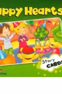 Happy Hearts 2, Story Cards. Curs de limba engleza pentru prescolari