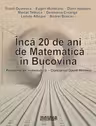 Inca 20 de ani de matematica in Bucovina. Probleme de matematica - Concursul David Hrimiuc