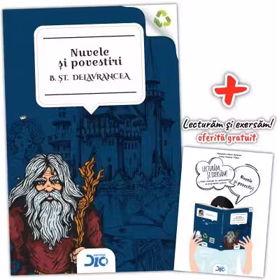 Nuvele si povestiri - Barbu Stefanescu Delavrancea (contine Lecturam si exersam)