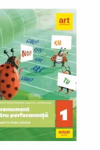 Antrenament pentru performanta. Comunicare in limba romana, clasa I